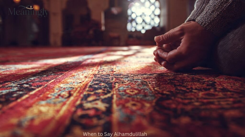 When to Say Alhamdulillah