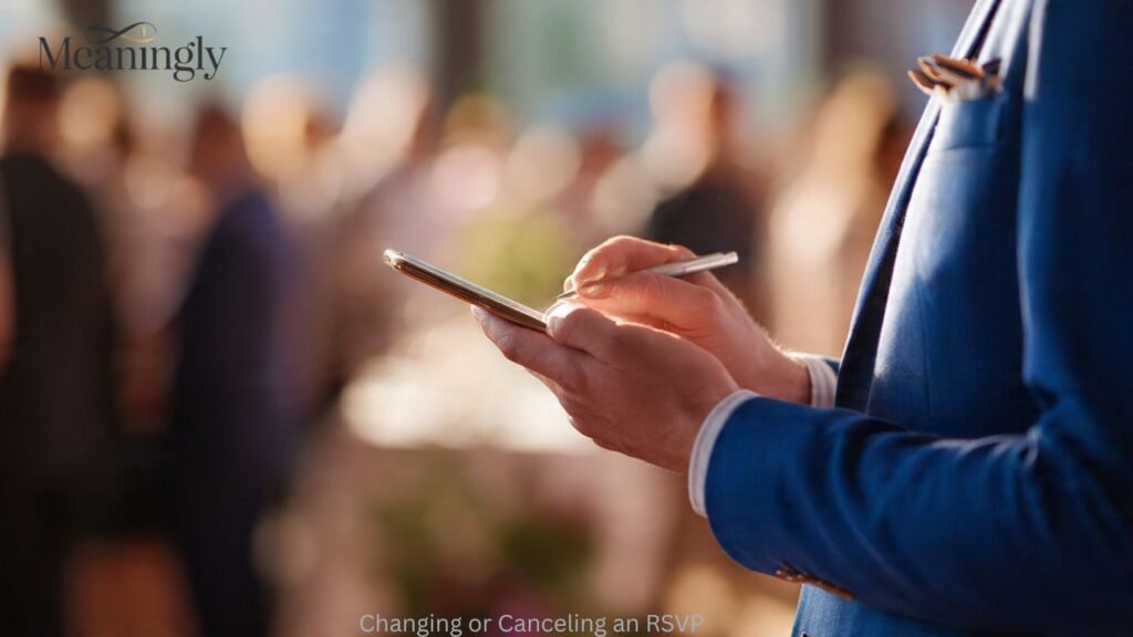 Changing or Canceling an RSVP