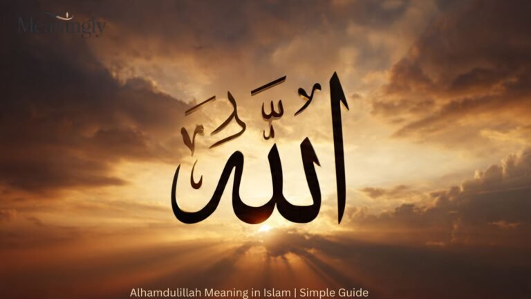 Alhamdulillah Meaning in Islam | Simple Guide