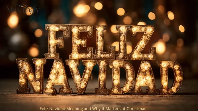 Feliz Navidad Meaning and Why It Matters at Christmas