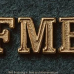 FMB Meaning in Text and Abbreviations